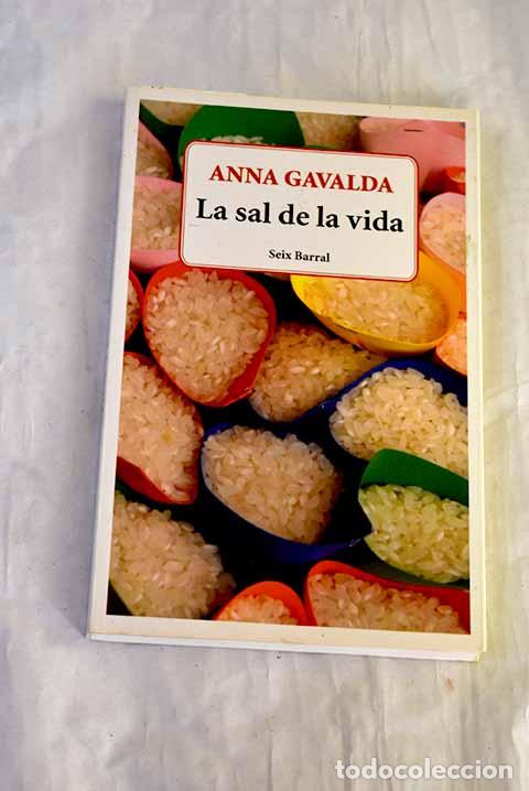 books: La sal de la vida: Gavalda, Anna.- Gavalda, Anna