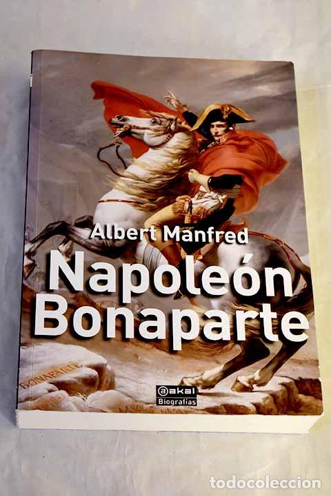 Livros em segunda m&atilde;o: Napole&oacute;n Bonaparte: Manfred, Albert Zajarovich.- Manfred, Albert Zajarovich