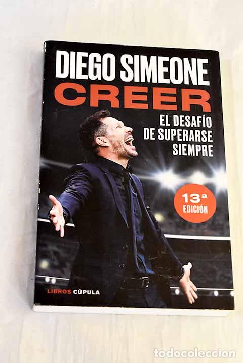 Livros em segunda m&atilde;o: Creer: el desaf&iacute;o de superarse siempre.- Simeone, Diego Pablo