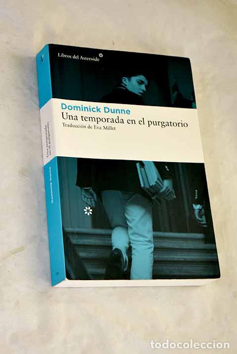 Livros em segunda m&atilde;o: Una temporada en el purgatorio.- Dunne, Dominick