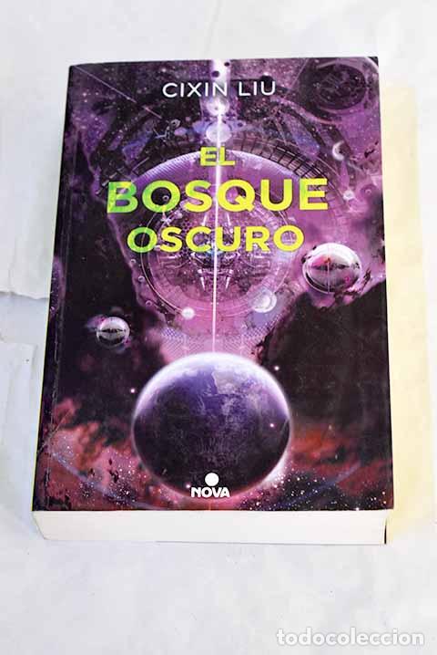 Libros: El bosque oscuro: Liu, Cixin.- Liu, Cixin - Foto 1