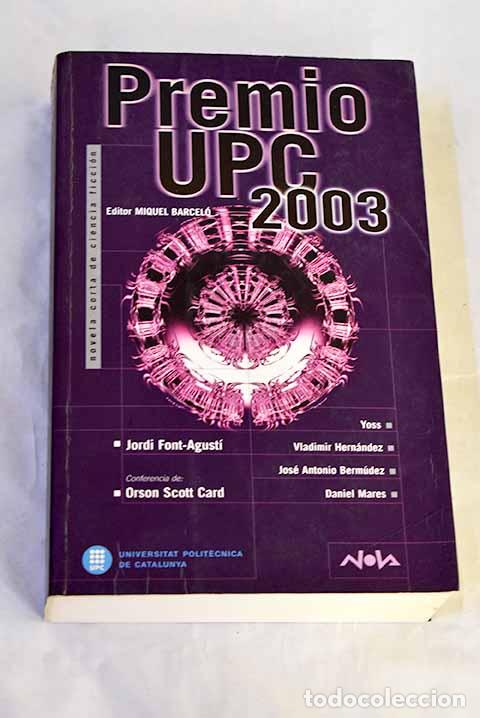 Libros: Premio UPC 2003: novela corta de ciencia ficci&oacute;n
