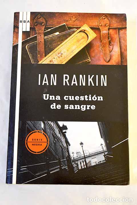 Libri di seconda mano: Una cuesti&oacute;n de sangre.- Rankin, Ian