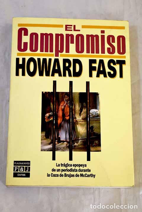 Libros: El compromiso: Fast, Howard.- Fast, Howard - Foto 1
