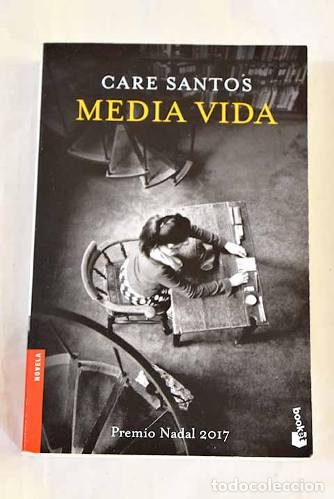 Libros: Media vida: Santos, Care.- Santos, Care