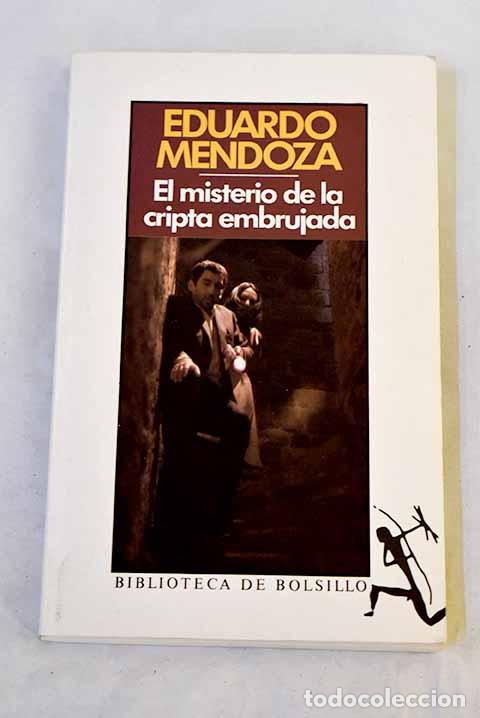 Libros: El misterio de la cripta embrujada.- Mendoza, Eduardo - Foto 1