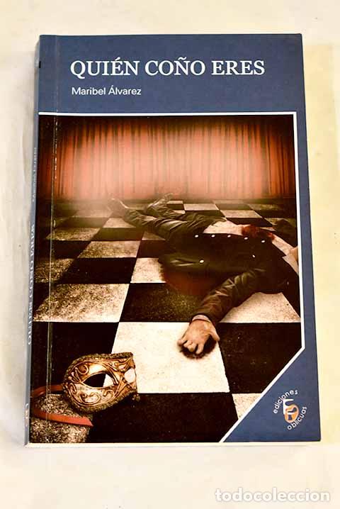 Libros: Qui&eacute;n co&ntilde;o eres: &Aacute;lvarez, Maribel.- &Aacute;lvarez, Maribel - Foto 1
