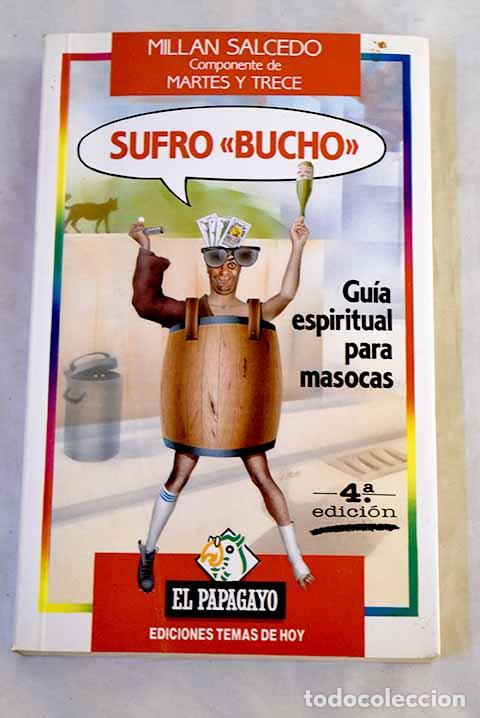 Libros: Sufro &laquo;bucho&raquo;: Salcedo, Mill&aacute;n.- Salcedo, Mill&aacute;n - Foto 1