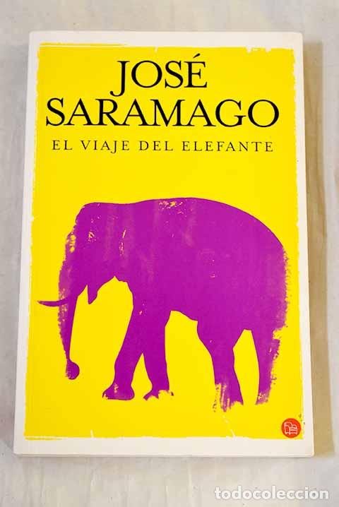 Libros: El viaje del elefante.- Saramago, Jos&eacute; - Foto 1