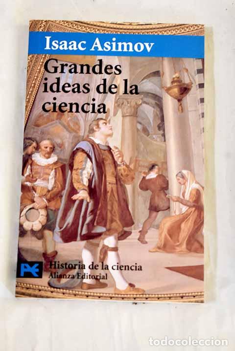 Libros: Grandes ideas de la ciencia.- Asimov, Isaac