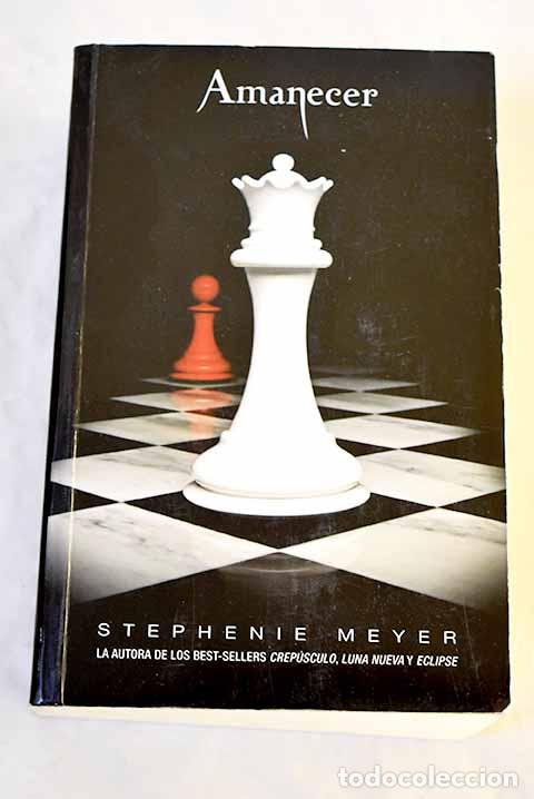 B&uuml;cher: Amanecer: Meyer, Stephenie.- Meyer, Stephenie