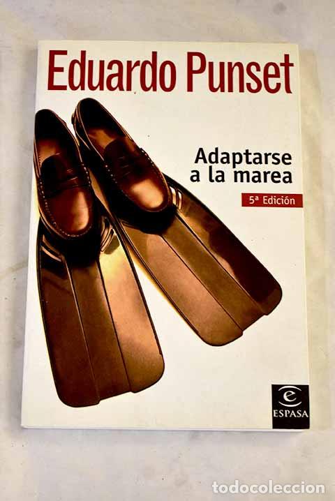 Libros: Adaptarse a la marea.- Punset, Eduardo