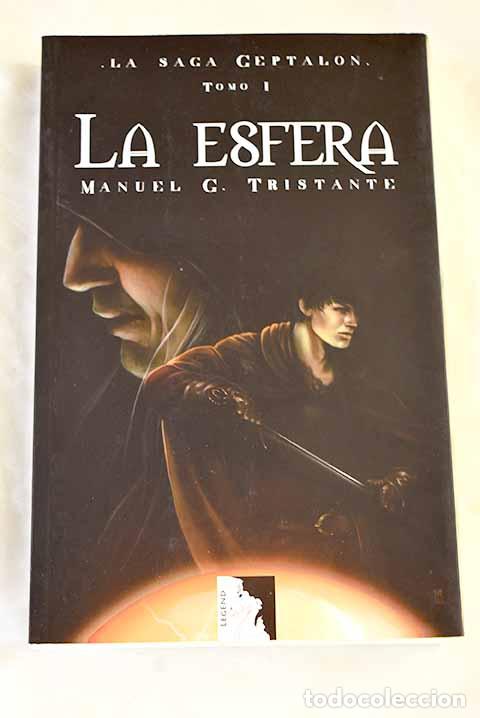 Libros: La esfera: Garc&iacute;a Tristante, Manuel.- Garc&iacute;a Tristante, Manuel