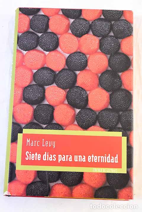 Libros: Siete dias para una eternidad.- L&eacute;vy, Marc - Foto 1