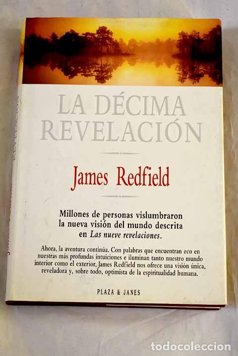 B&uuml;cher: La d&eacute;cima revelaci&oacute;n.- Redfield, James