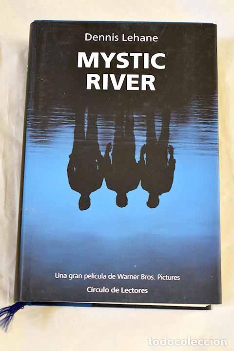 Libros: Mystic river: Lehane, Dennis.- Lehane, Dennis - Foto 1