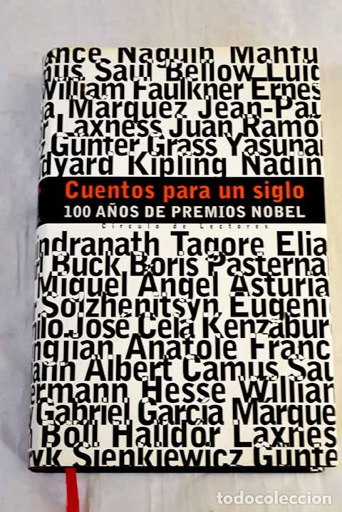 Libros: Cuentos para un siglo: 100 a&ntilde;os de Premios Nobel - Foto 1
