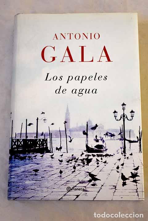 Livros em segunda m&atilde;o: Los papeles de agua: Gala, Antonio.- Gala, Antonio