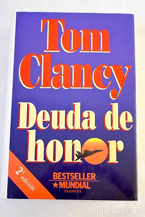 Libros: Deuda de honor: Clancy, Tom.- Clancy, Tom - Foto 1