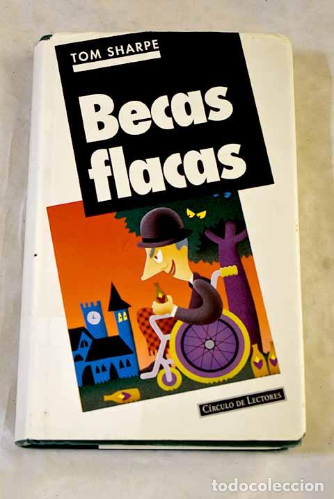Libros: Becas flacas: Sharpe, Tom.- Sharpe, Tom - Foto 1