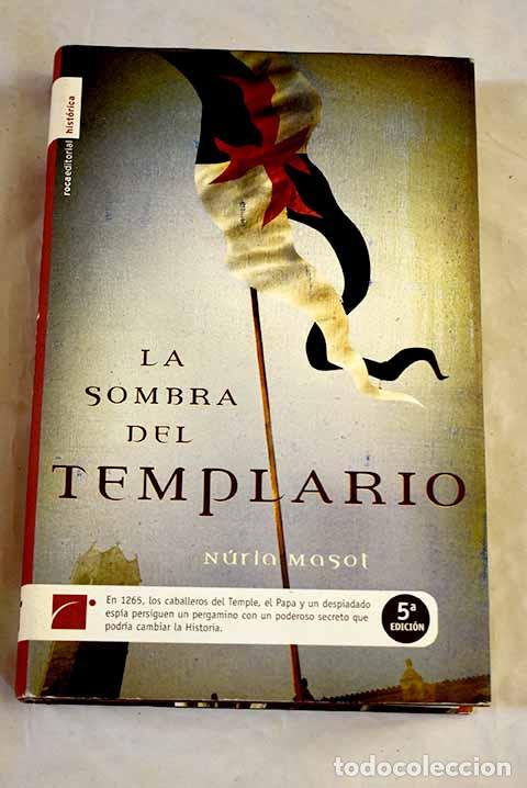 Livres: La sombra del templario.- Masot, N&uacute;ria