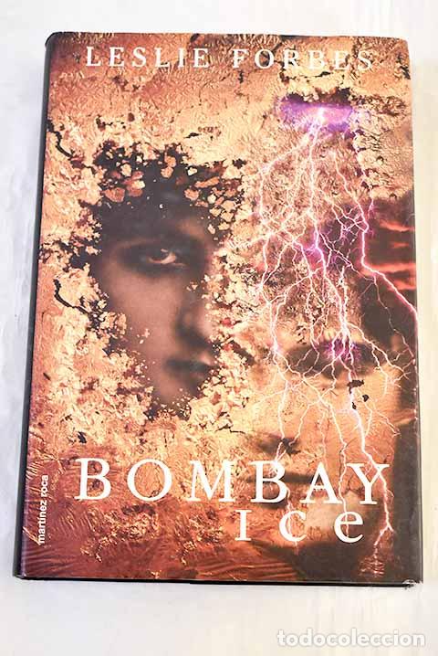 Libros: Bombay ice: Forbes, Leslie.- Forbes, Leslie