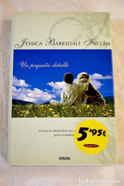 Libri di seconda mano: Un peque&ntilde;o detalle: Incl&aacute;n, Jessica Barksdale.- Incl&aacute;n, Jessica Barksdale