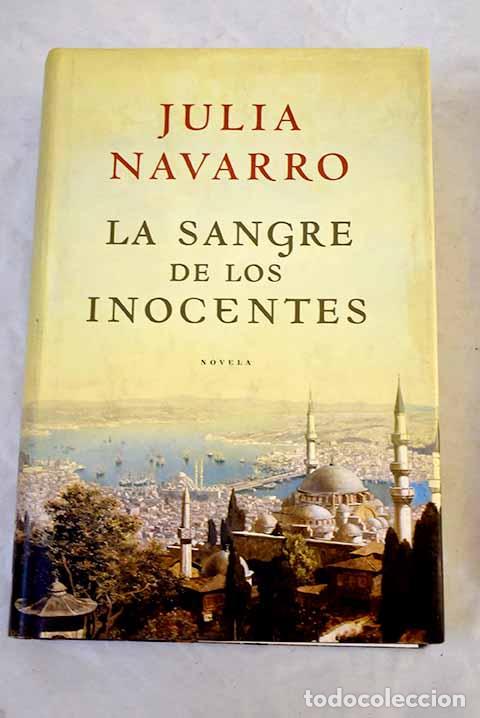 Libros: La sangre de los inocentes.- Navarro, Julia