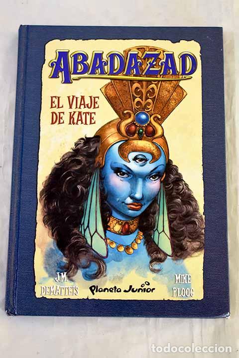 Libros: El viaje de Kate: DeMatteis, J. M..- DeMatteis, J. M.