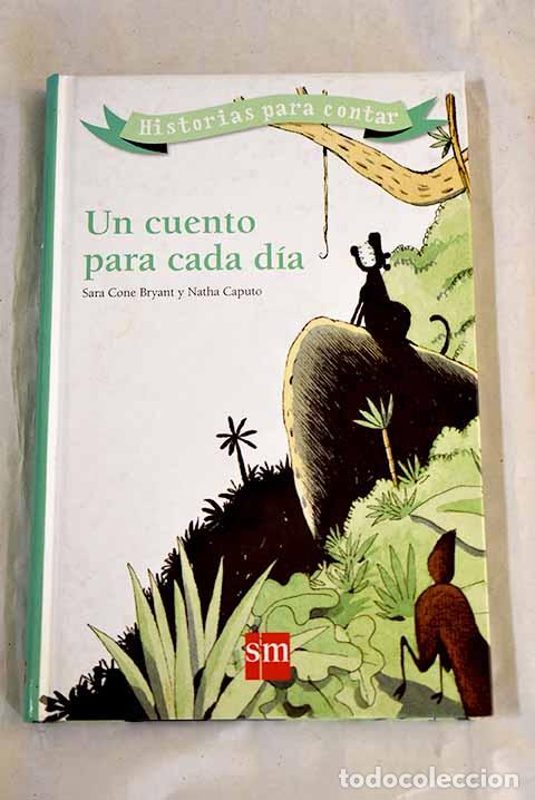 Libros: Un cuento para cada d&iacute;a.- Bryant, Sara Cone - Foto 1