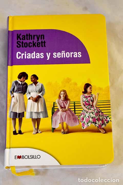 Libros: Criadas y se&ntilde;oras: Stockett, Kathryn.- Stockett, Kathryn