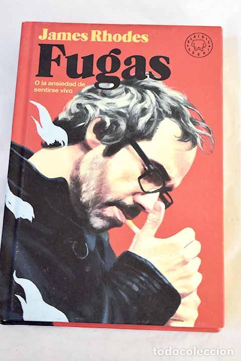Libros: Fugas: Rhodes, James.- Rhodes, James