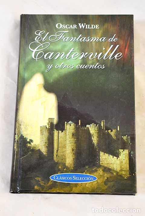 Libros: El fantasma de Canterville.- Wilde, Oscar