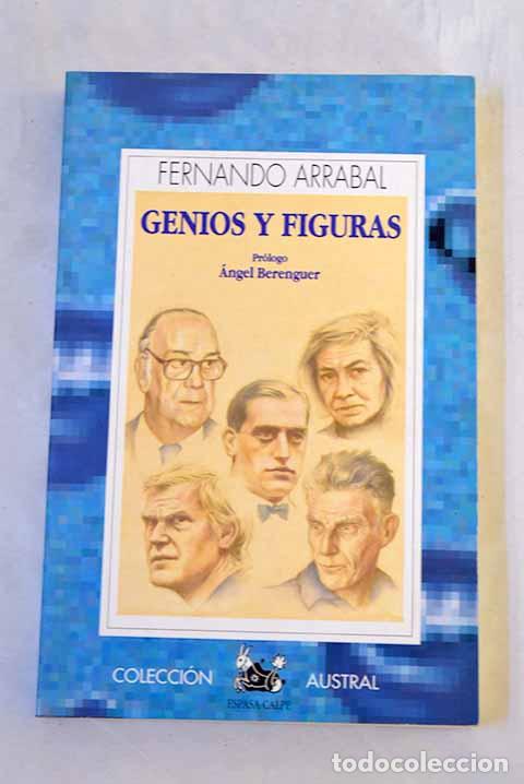 Libros: Genios y figuras: --mis idolatrados genios .- Arrabal, Fernando