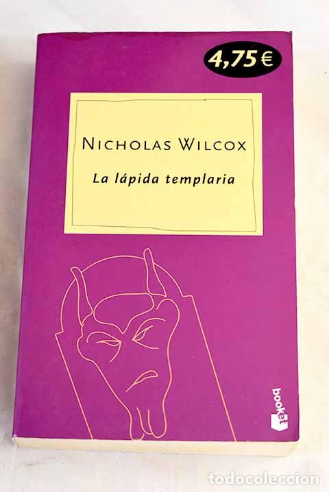 Libros: La l&aacute;pida templaria: Wilcox, Nicholas.- Wilcox, Nicholas - Foto 1