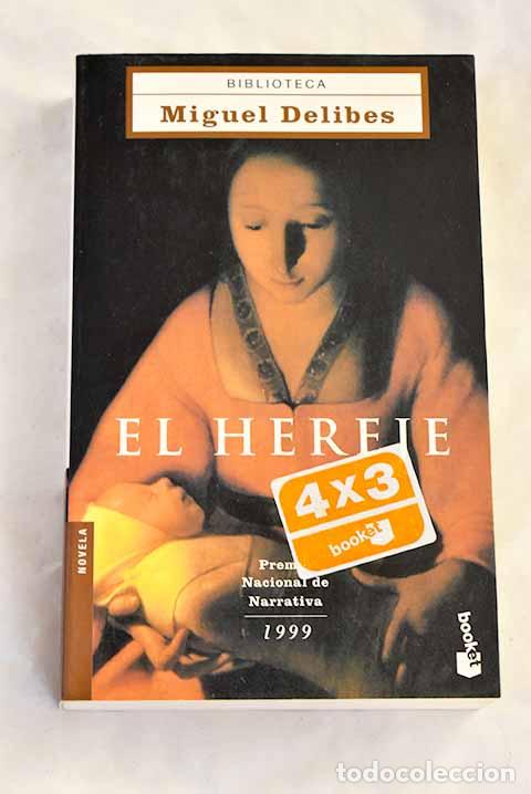 Livros em segunda m&atilde;o: El hereje: Delibes, Miguel.- Delibes, Miguel