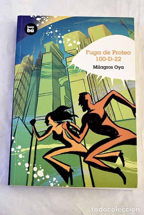 Libros: Fuga de Proteo, 100-D-22.- Oya Mart&iacute;nez, Milagros