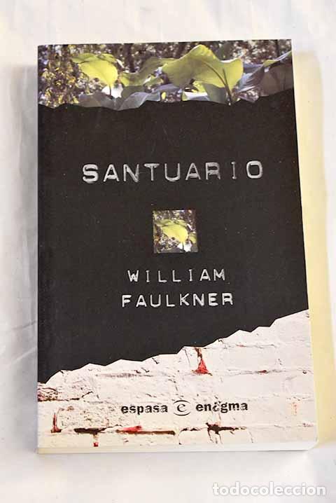 Libros: Santuario: Faulkner, William.- Faulkner, William