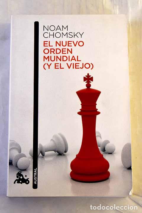 B&uuml;cher: El nuevo orden mundial (y el viejo).- Chomsky, Noam