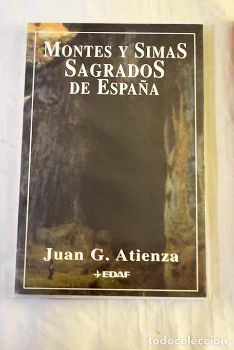 books: Montes y simas sagrados de Espa&ntilde;a.- Atienza, Juan