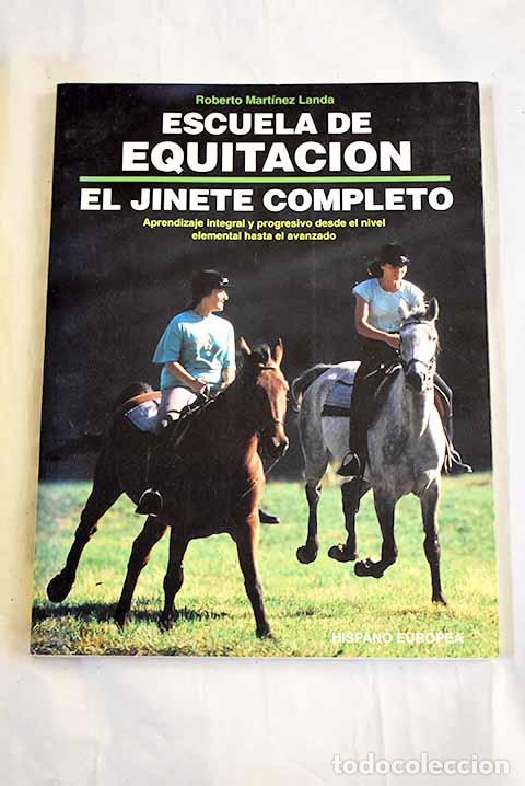 books: Escuela de equitaci&oacute;n: el jinete completo.- Mart&iacute;nez Landa, Roberto