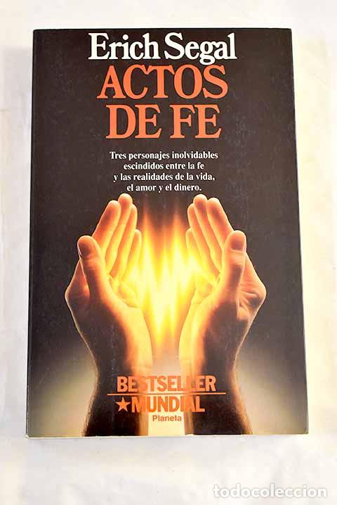 Libros: Actos de fe: Segal, Erich.- Segal, Erich - Foto 1