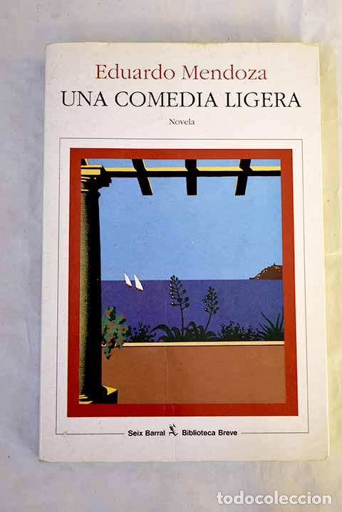 Livres: Una comedia ligera: Mendoza, Eduardo.- Mendoza, Eduardo