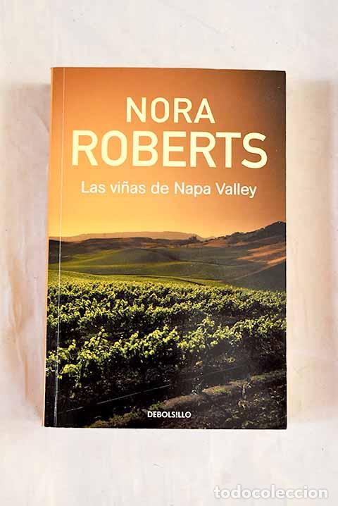 Libros: Las vi&ntilde;as de Napa Valley.- Roberts, Nora - Foto 1