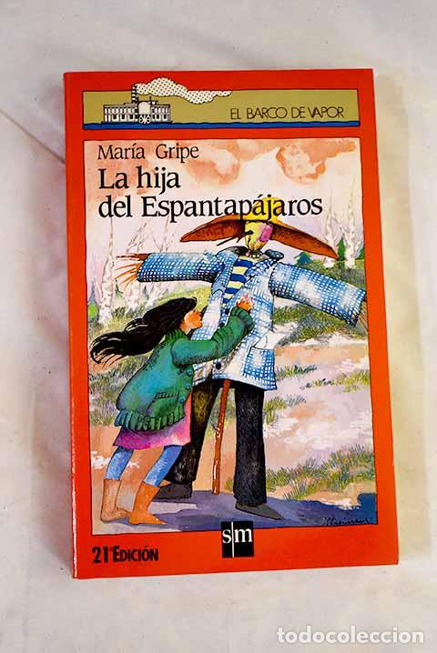 Libros: La hija del espantap&aacute;jaros.- Gripe, Maria - Foto 1