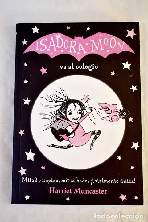 Libros: Isadora Moon va al colegio.- Muncaster, Harriet - Foto 1