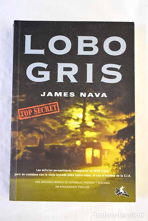 Livros em segunda m&atilde;o: Lobo gris: Nava, James.- Nava, James
