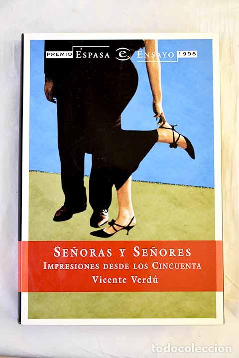 Livros em segunda m&atilde;o: Se&ntilde;oras y se&ntilde;ores: impresiones desde los cincuenta.- Verd&uacute;, Vicente