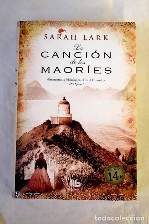 Libros: La canci&oacute;n de los maor&iacute;es.- Lark, Sarah