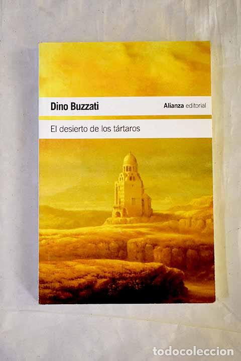 Libros: El desierto de los T&aacute;rtaros.- Buzzati, Dino